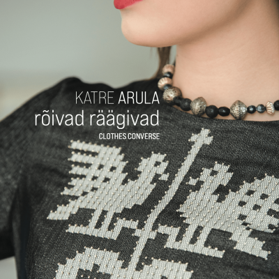 raamat ''Rõivad räägivad'' by Katre Arula