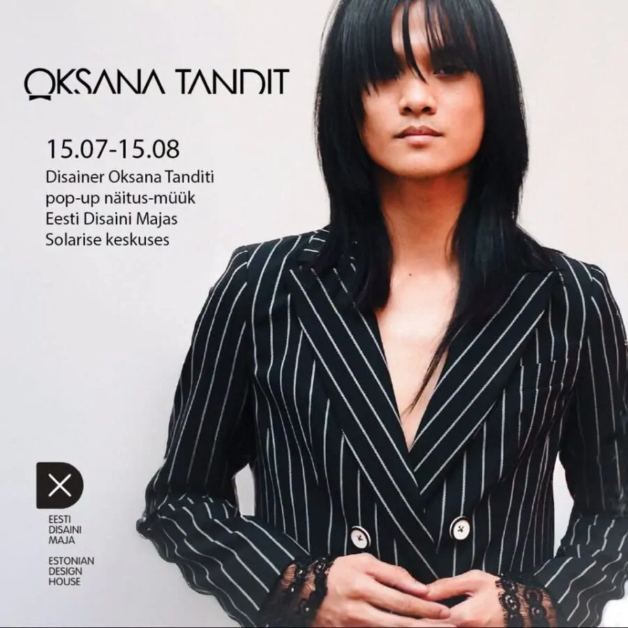 OKSANA TANDIT POP-UP EESTI DISAINI MAJAS